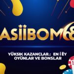 Casibom684 ile Yüksek Kazançlar: En İyi Oyunlar ve Bonuslar