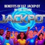 EGT Jackpot'un Gelecekteki Faydaları