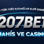 207Bet ile Yüksek Kazançlar Elde Edin: Bahis ve Casino